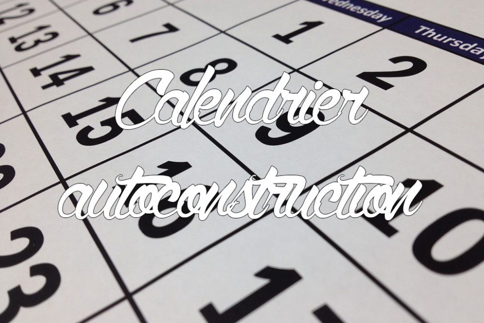 calendrier Autoconstruction maison ossature bois