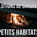 Quel chauffage pour une petite maison ?